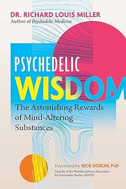 Psychedelic Wisdom
